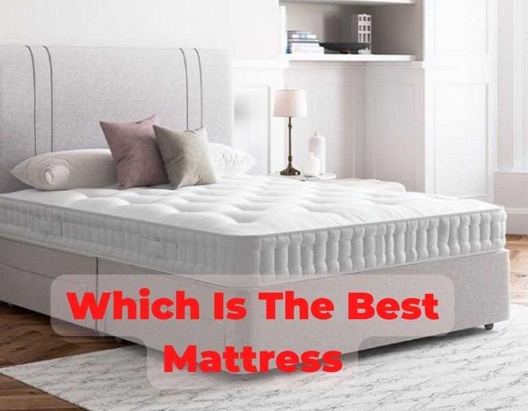 Which Mattress Is Best